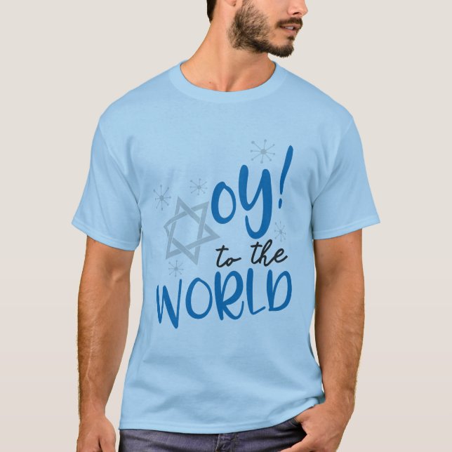 Oy to the World Shirt (Front)