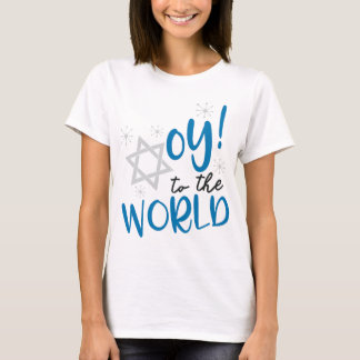 Oy to the World T-Shirt