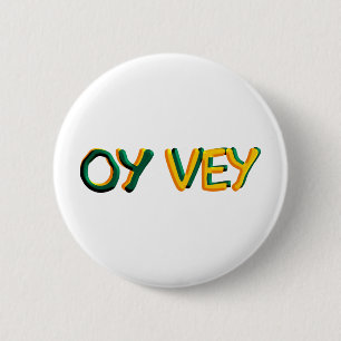 Oy Vey 6 Cm Round Badge