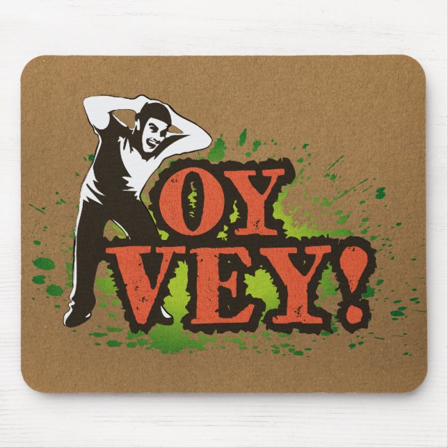 OY VEY - Cool Design with screaming man Mouse Pad (Front)