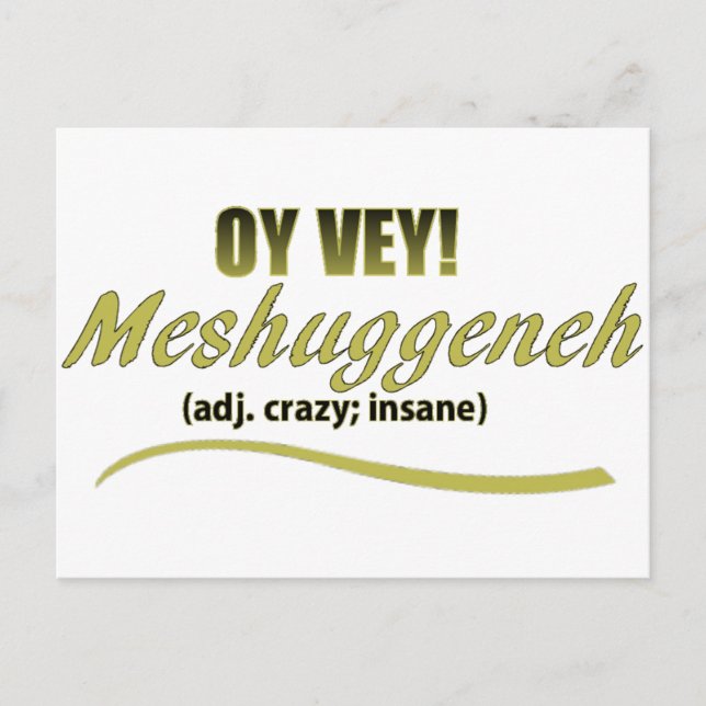 OY VEY PHRASES MESHUGGENEH POSTCARD (Front)