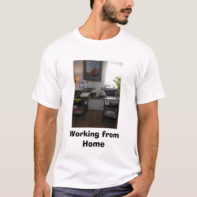 P4040014, Working from Home T-Shirt (Front)
