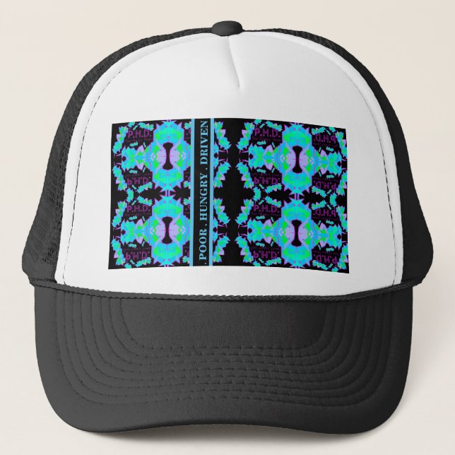 P.H.D. POOR.HUNGRY.DRIVEN. SKATEBOARD TRUCKER HAT (Front)