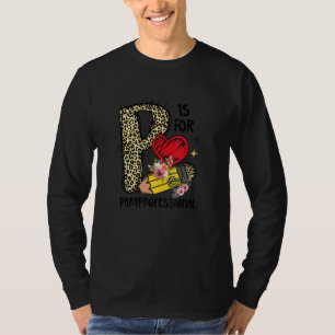 P Is For Paraprofessional Teacher Leopard Print Pa T-Shirt