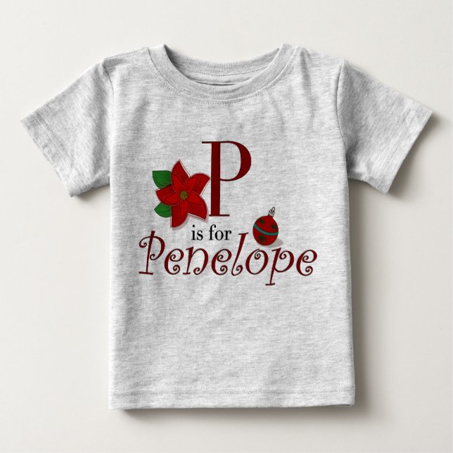 P is for Penelope, Baby's First Christmas T-shirt (Front)