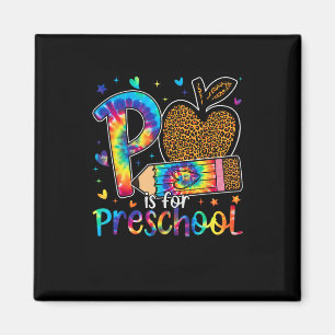 P Is For Preschool Teacher Leopard Back To School Magnet