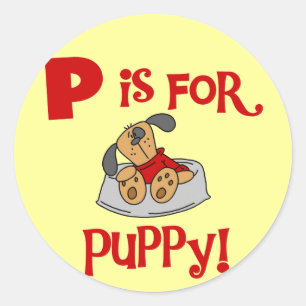 P is for Puppy Tshirts and Gifts Classic Round Sticker