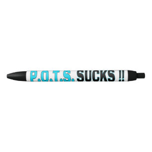 P.O.T.S. SUCKS BLACK INK PEN