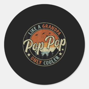 P P Like A Grandpa Only Cooler Vintage Retro Fathe Classic Round Sticker