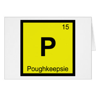 P - Poughkeepsie New York Chemistry Periodic Table