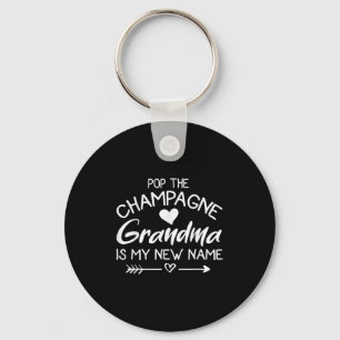 P The Champagne Grandma Is My New Name Key Ring