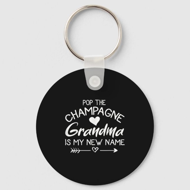 P The Champagne Grandma Is My New Name  Key Ring (Front)