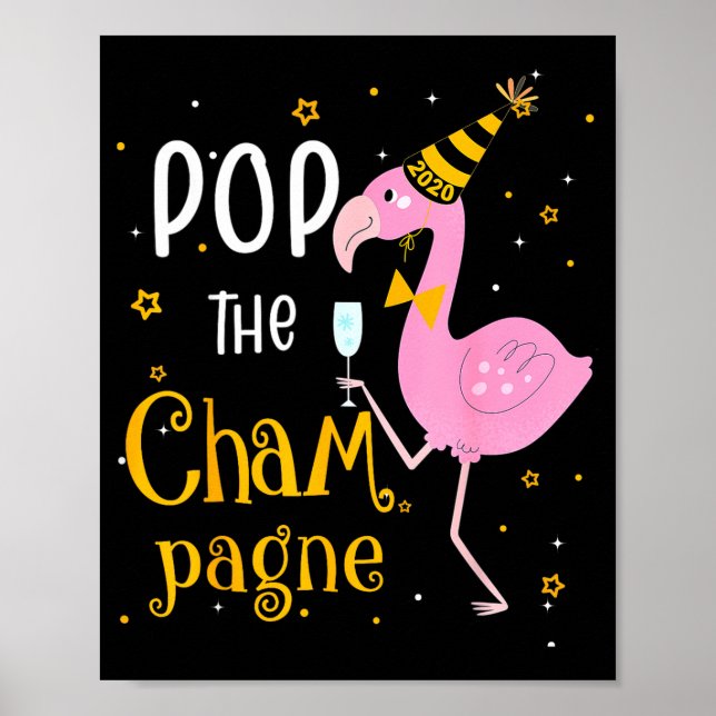 P The Champagne It's New Year! Funny Flamingo Drin Poster (Front)