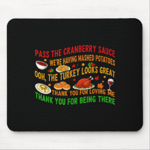 P The Cranberry Sauce Mashed Potatoes Mouse Pad