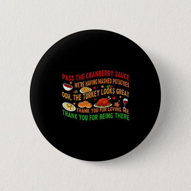 P The Cranberry Sauce Mashed Tatoes  6 Cm Round Badge (Front)