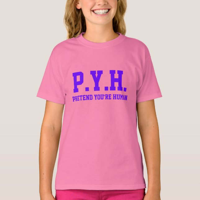 P.Y.H. T-Shirt (Front)