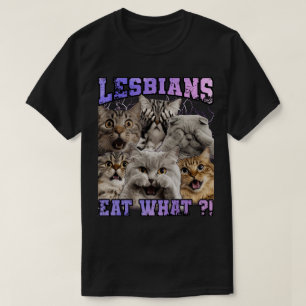 PA35 Lesbians Eat What?! Funny Cat Gay Pride LGBTQ T-Shirt