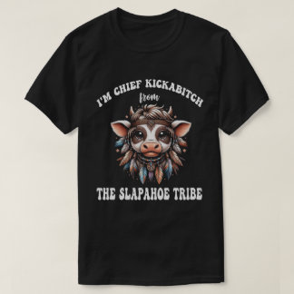 PA41 Cow I'm Chief The Slaphope Trie T-Shirt