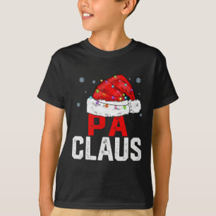 Pa Claus Funny Xmas Family Matching Grandpa Christ T-Shirt