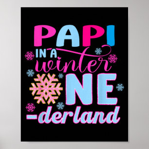 Pa In A Winter Onederland Bday Girl Sweet Snowflak Poster