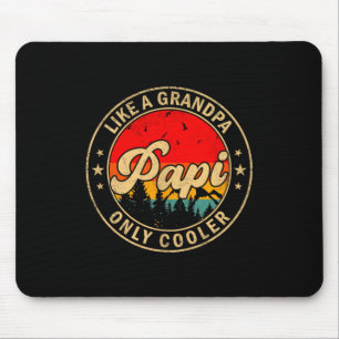 Pa Like A Grandpa Only Cooler Retro For Papa Grand Mouse Pad