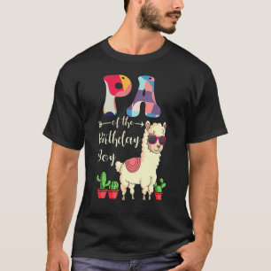 Pa Of The Birthday Boy LLama Bday Party Celebratio T-Shirt