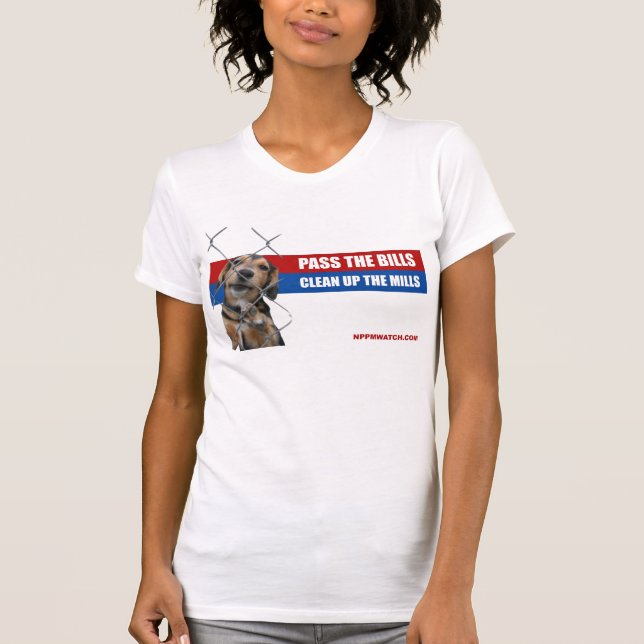 PA Pass The Bills/Clean Up The Mills T-Shirt (Front)