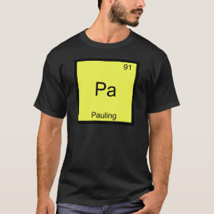 Pa - Pauling Funny Chemistry Element Symbol Tee