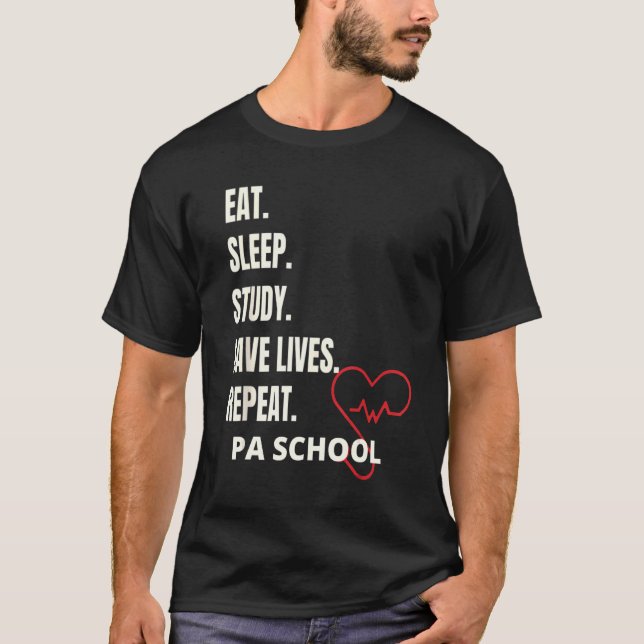 Pa School Programs Pa School   Physician Assistant T-Shirt (Front)