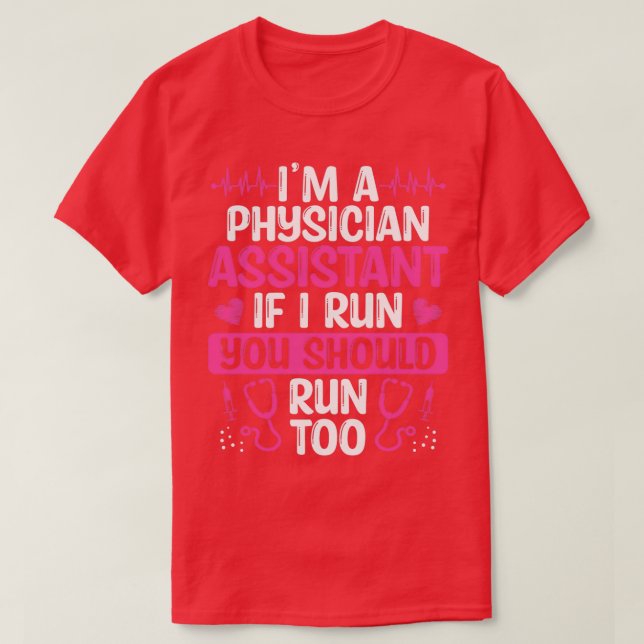 PA Student Study Guide Funny Physician T-Shirt (Design Front)