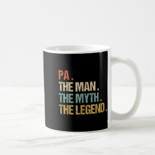 Pa The Man Myth Legend Shirt Funny Father Dad Chri Coffee Mug