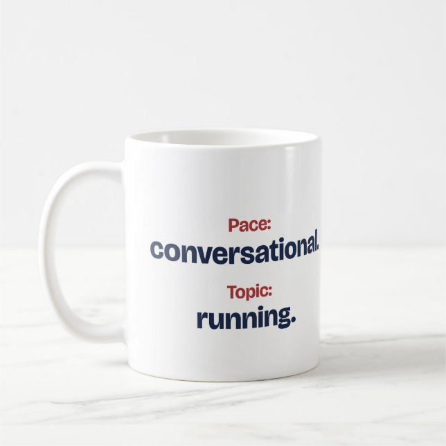  Pace Conversational Funny Mug for a Runner (Left)