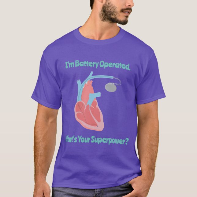 Pacemaker "Battery Operated" T-Shirt (Front)
