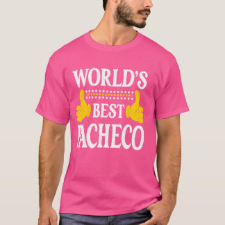 Pacheco Surname Team Family Last Name World's Best T-Shirt