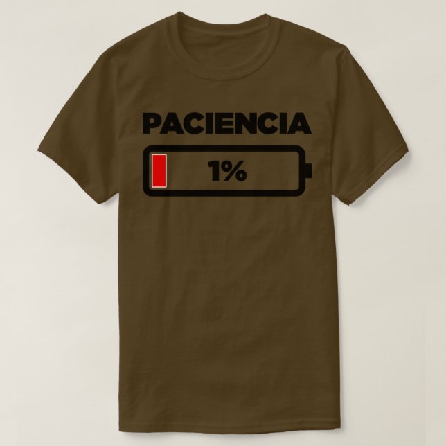 Paciencia T-Shirt (Design Front)