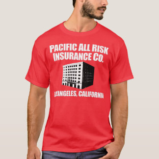 Pacific All Risk Insurance Company T-Shirt
