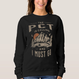 Pacific Crest Trail Pct Thru Hiking Sweatshirt