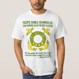 Pacific Edible Seaweed Company - Fresno, CA T-Shirt