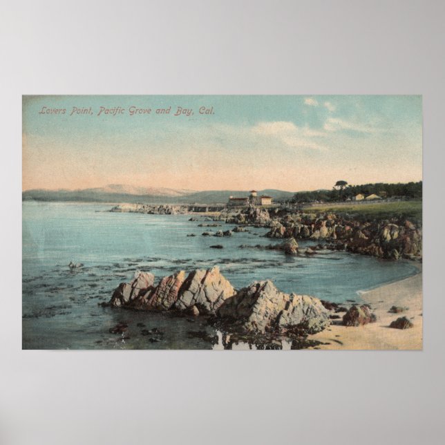 Pacific Grove, CA - Lovers Point, Pacific Poster (Front)