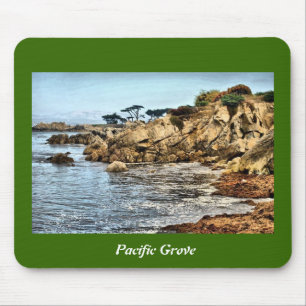Pacific Grove* Mousepad