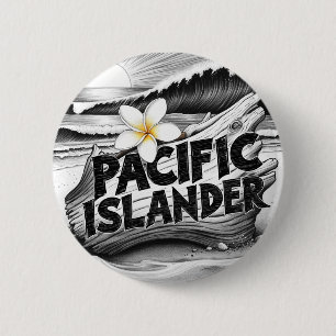 Pacific Islander Pride   6 Cm Round Badge
