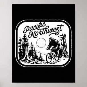 Pacific Northwest Bigfoot Mountain Biking Sasquatc Poster