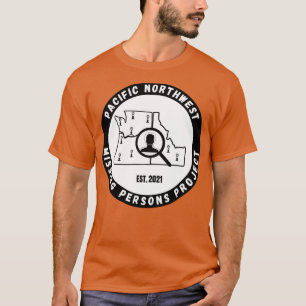 Pacific Northwest Missing Persons Project T-Shirt