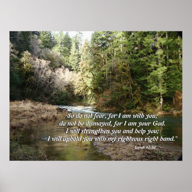 Pacific Northwest River Isaiah 41:10 Print (Front)