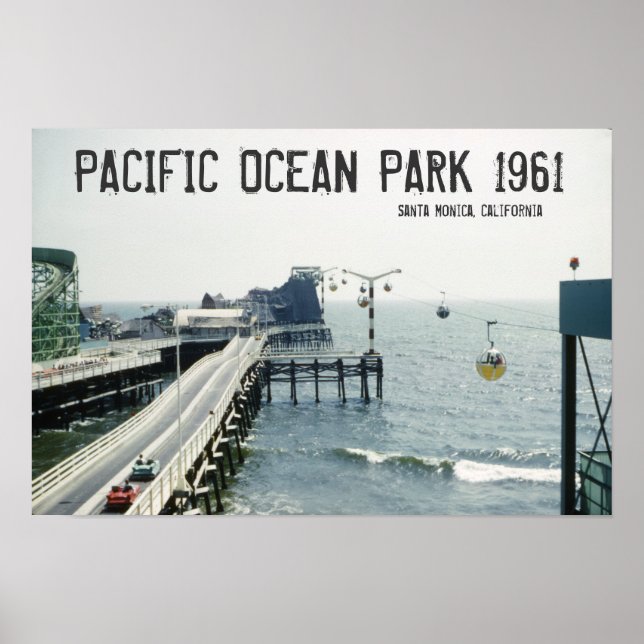 Pacific Ocean Park Poster (Front)