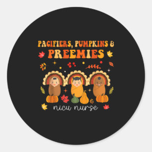 Pacifiers Pumpkins Preemies Nicu Nurse Gift  Classic Round Sticker