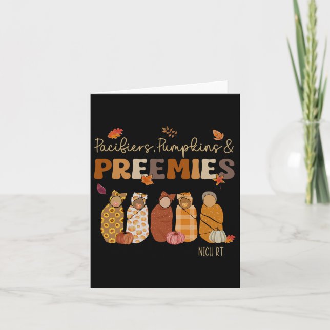 Pacifiers Pumpkins Preemies Nicu Rt Fall Thanksgiv Card (Front)