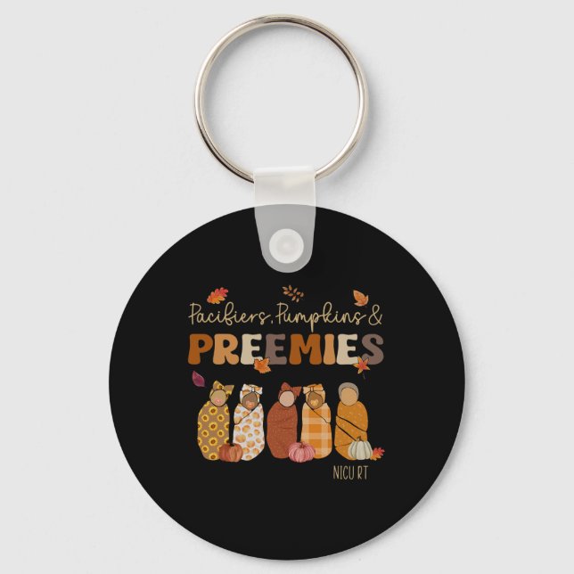 Pacifiers Pumpkins Preemies Nicu Rt Fall Thanksgiv Key Ring (Front)