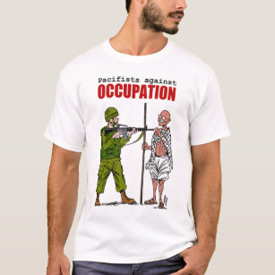 Pacifists against Occupation T-Shirt