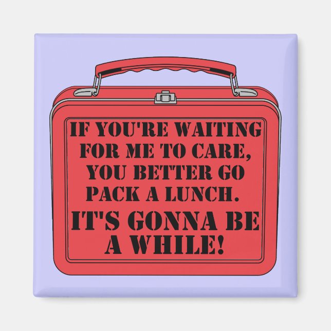 Pack A Lunch Funny Fridge Magnet (Front)